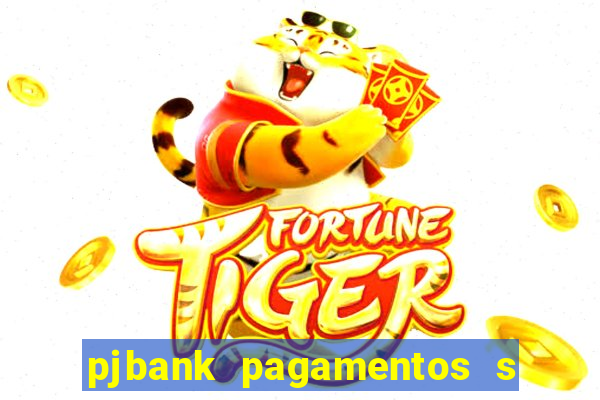 pjbank pagamentos s a 1